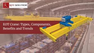 Read more about the article EOT Crane: Types, Components, Benefits and Trends
